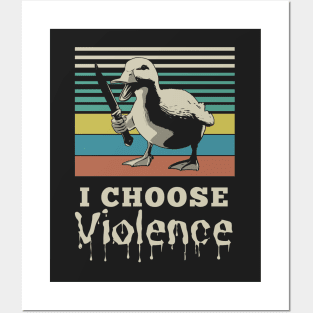 I Choose Violence Posters and Art